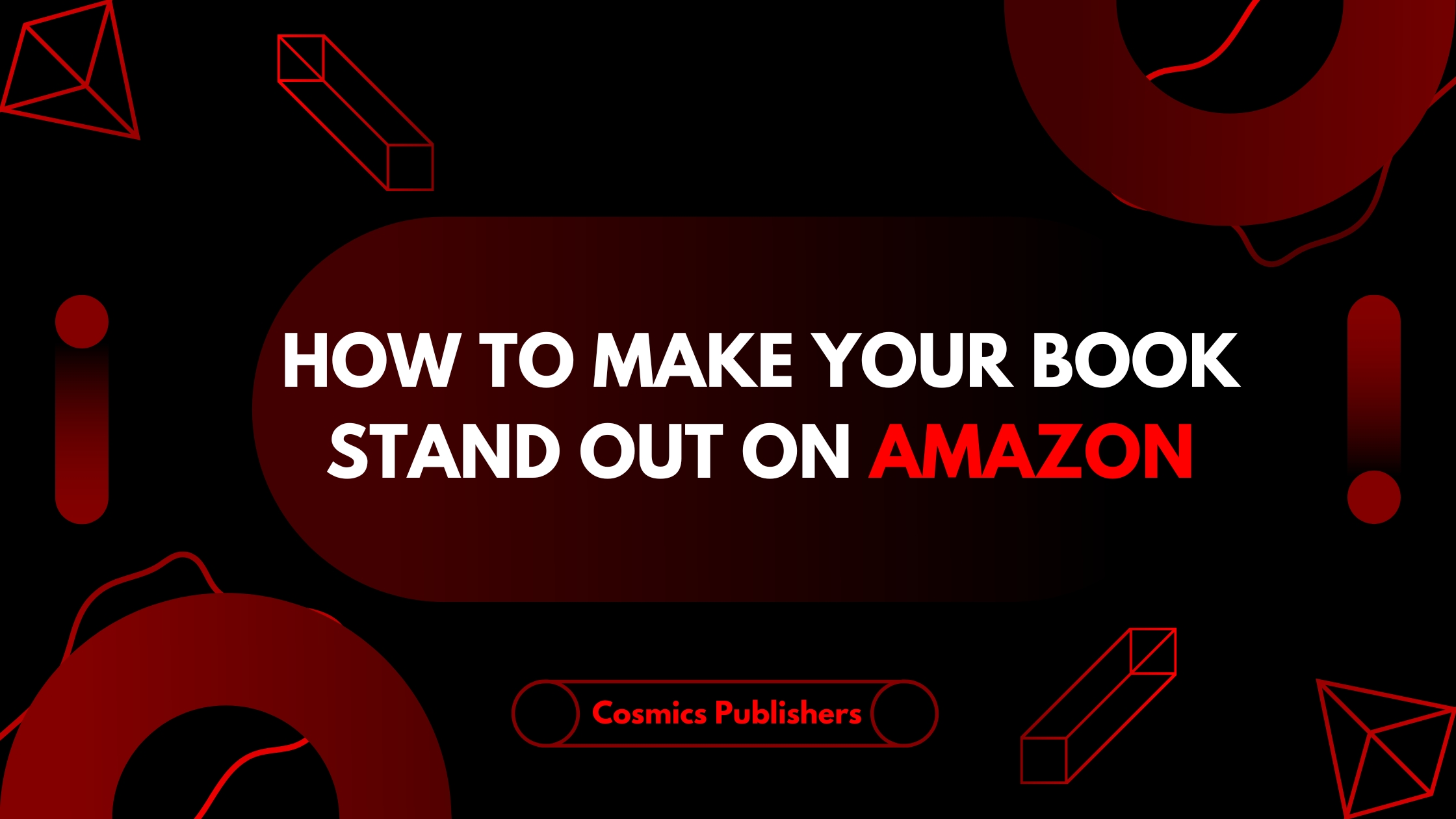 How To Make Your Book Stand Out On Amazon